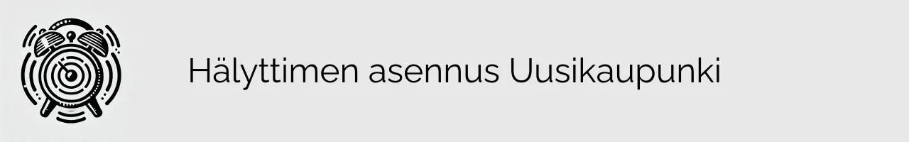 Hälyttimen asennus Uusikaupunki